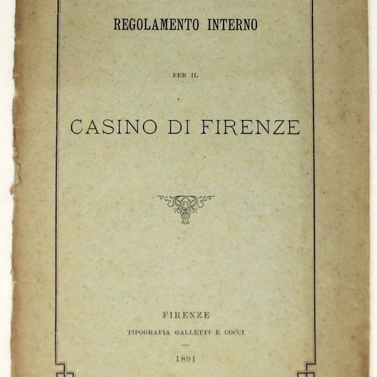 REGOLAMENTO interno per il Casino di Firenze.