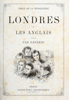 Londres et les Anglais, illustrés par Gavarni.