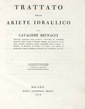 Trattato dell'Ariete Idraulico. Edizione Seconda corretta e arricchita.