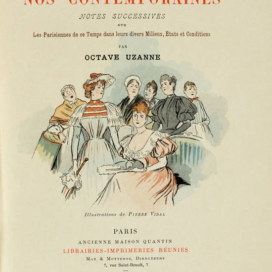 La Femme à Paris nos contemporaines [...] Illustrations de Pierre Vidal.