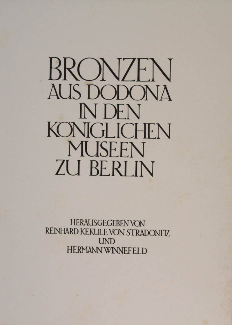 Bronzen aus Dodona in den königlichen Museum zu Berlin.