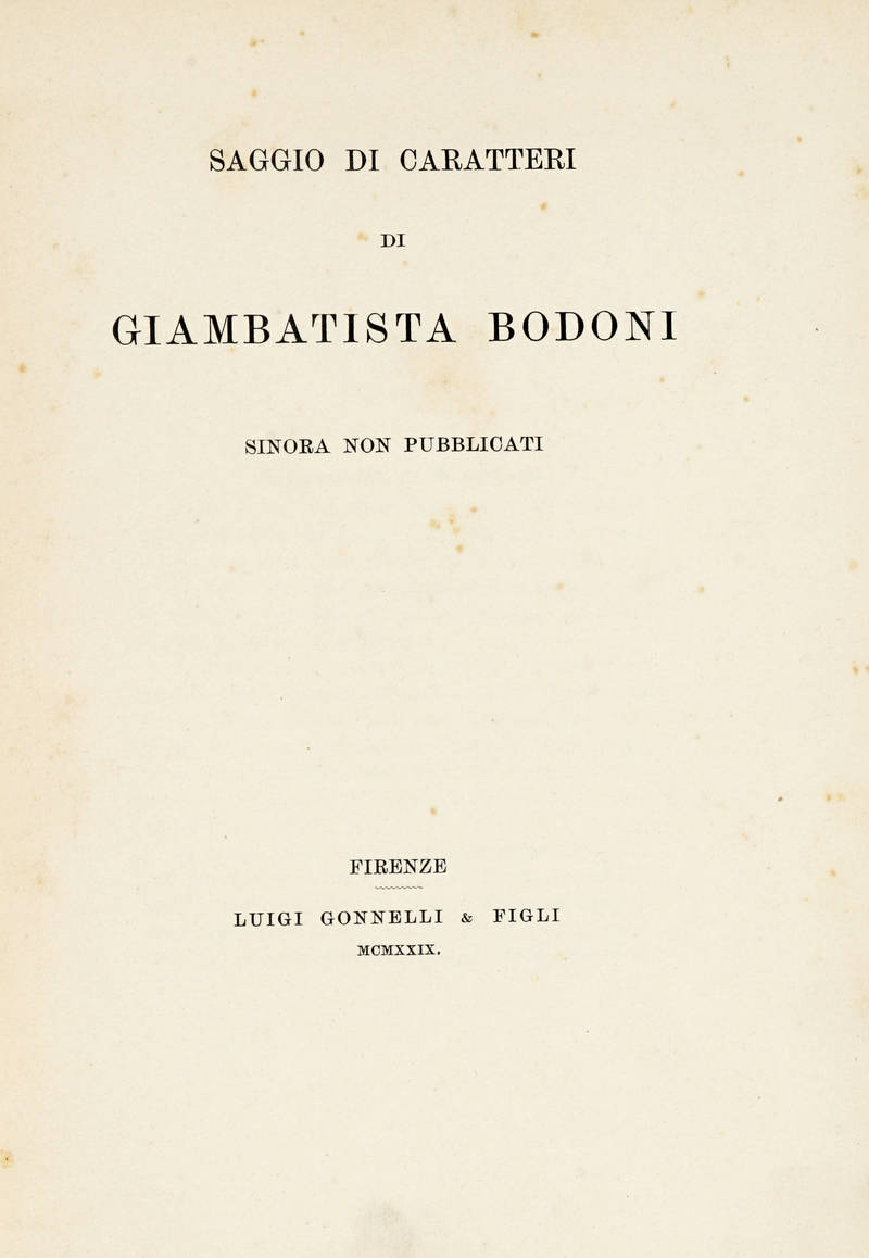 Saggio di caratteri di Giambattista Bodoni sinora non pubblicati.