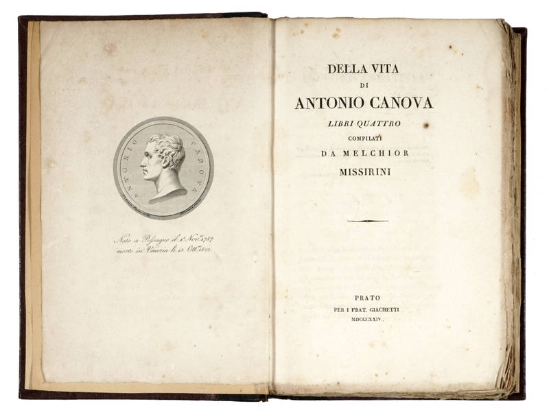 Della Vita di Antonio Canova. Libri Quattro, compilati da Melchior Missirini.