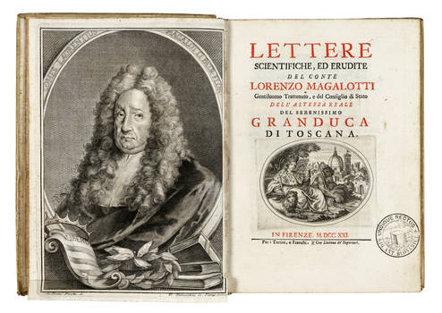 Lettere scientifiche ed erudite del Conte....Gentiluomo Trattenuto, e del Consiglio di Stato dell'Altezza Reale del serenissimo Granduca di Toscana.