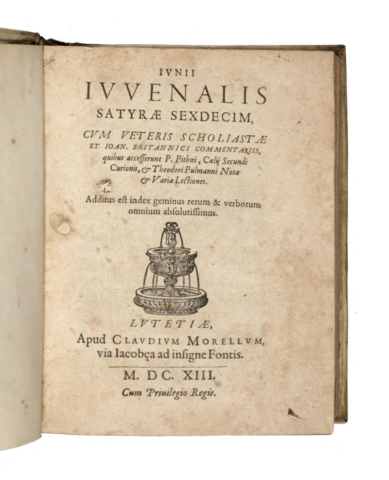 Satyrae sexdecim, cum veteris scholiastae et Ioan. Britannici Commentariis, quibus accesserunt. P. Pithoei, Caelij Secundi Curionis, et Theodori Pulmanni Notae et Variae Lectiones ...