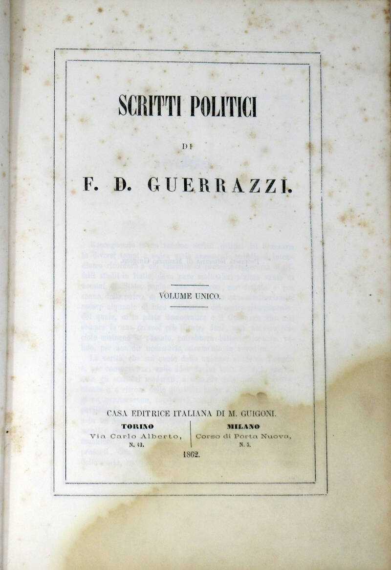 Scritti politici. (A cura di F. Bosio). Con Appendice...