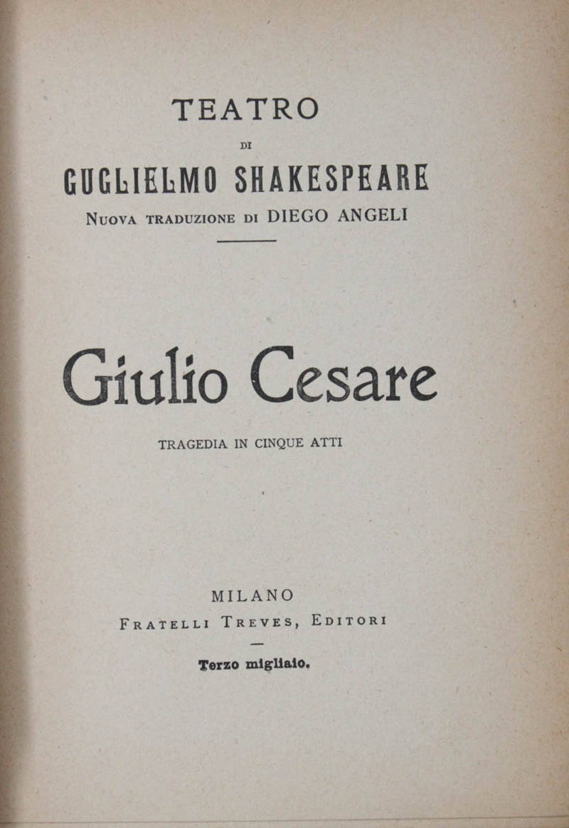 Giulio Cesare. Tragedia in cinque atti. Nuova traduzione di Diego Angeli.