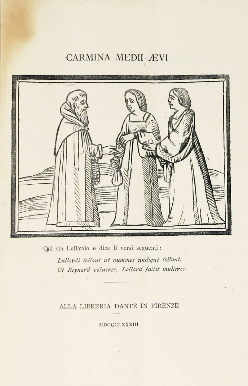 CARMINA Medii Aevi. (Ritmi latini medievali, trascelti da codici italiani da Francesco Novati).