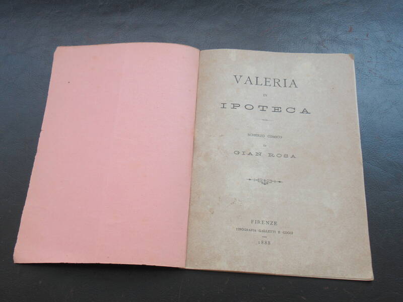 Valeria in Ipoteca. Scherzo poetico di Gian Rosa.