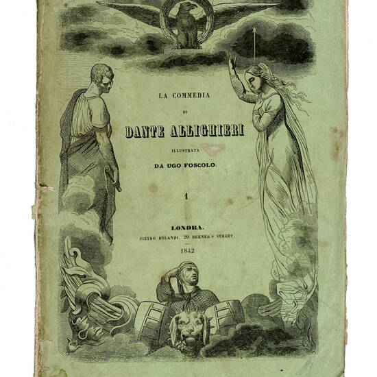 La Commedia di Dante Allighieri illustrata da Ugo Foscolo. Tomo Primo (-Quarto).