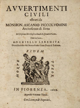 Avvertimenti civili estratti da...da' sei primi libri degli Annali di Cornelio Tacito. Dati in luce da Daniello Leremita, Gentilhuomo del Ser.mo Gran Duca di Toscana.