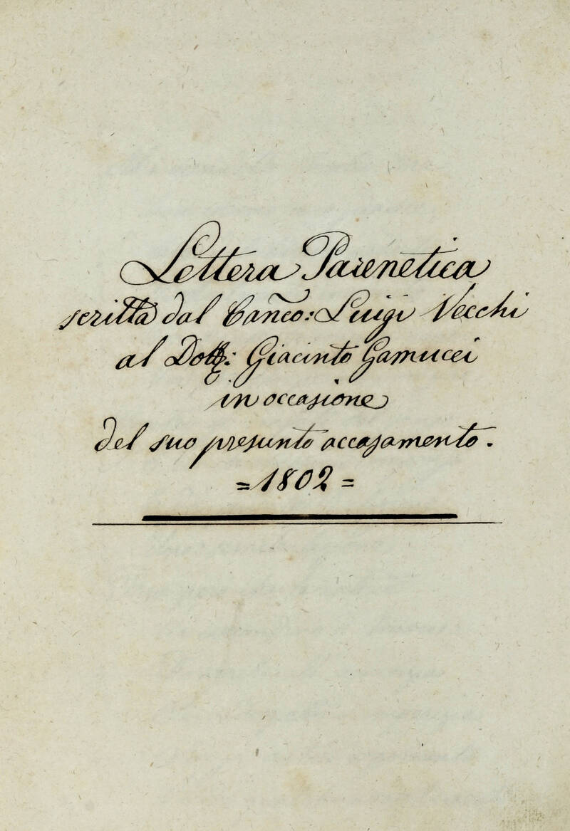 Lettera Parenetica scritta dal Can.co: Luigi Vecchi al Dott. Giacinto Gamucci in occasione del suo presunto accasamento.