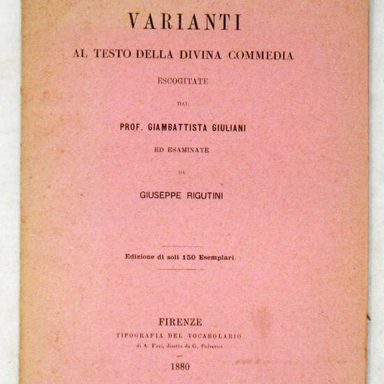 La varianti al testo della Divina Commedia escogitate dal prof. Giambattista Giuliani...