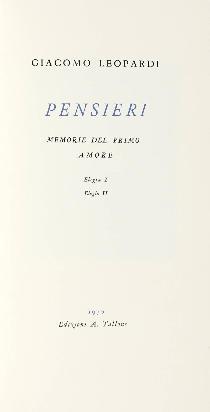 Pensieri. Memorie del Primo Amore. Elegia I, Elegia II.