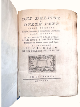 Dei delitti e delle pene. Terza edizione rivista, corretta, e notabilmente accresciuta dall'autore....