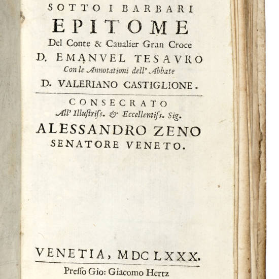 Del Regno d'Italia sotto i barbari. Epitome...con le Annotationi dell'Abbate D. Valeriano Castiglione.