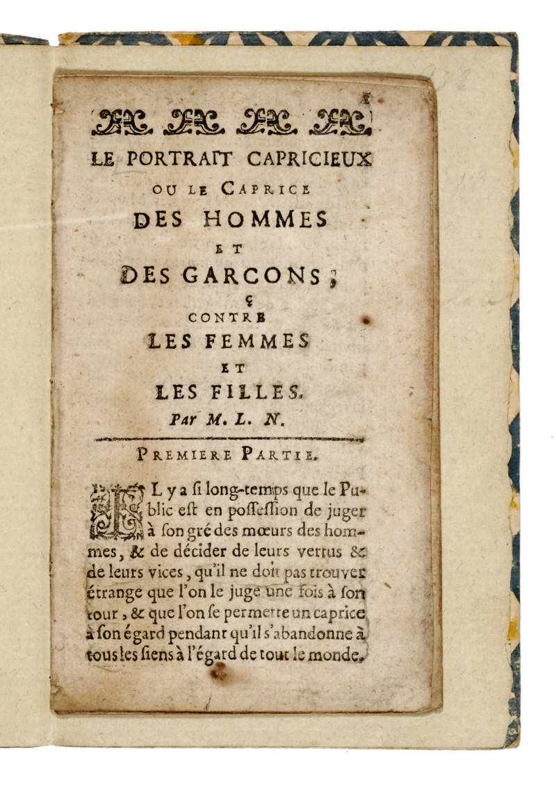 Le Portrait Capricieux ou le Caprice des Hommes et de Garcons, contre Les femmes et Les Filles par M.L.N. (Premiere Partie- Seconde Partie).