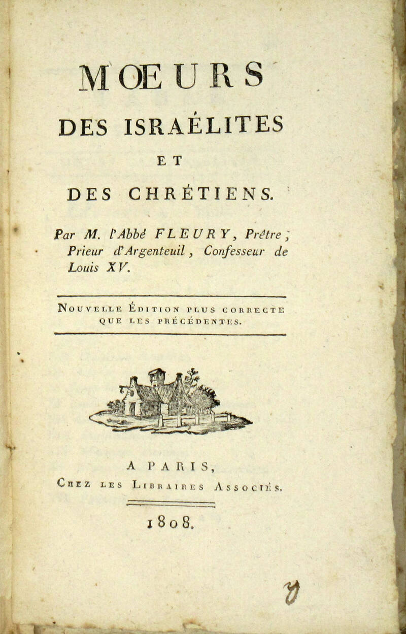 Moeurs des israélites et des Chrétiens. Nouvelle édit. plus correcte que les précédentes.