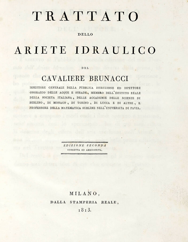 Trattato dell'Ariete Idraulico. Edizione Seconda corretta e arricchita.