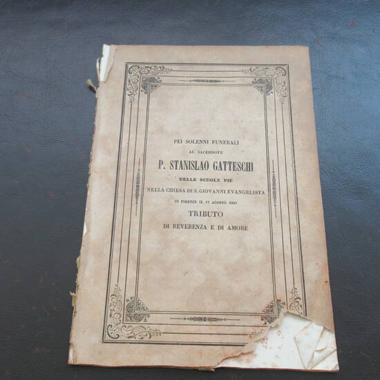 Elogio Funebre consacrato alla Memoria del Padre Stanislao Gatteschi delle Scuole Pie...