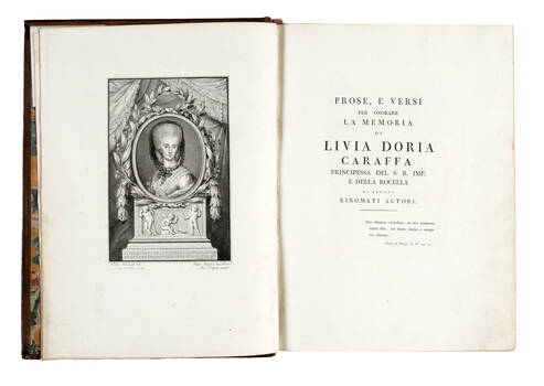 Prose e versi per onorare la Memoria di Livia Doria Caraffa Principessa del S.R. Imp. e Della Roccella di alcuni Rinomati Autori.