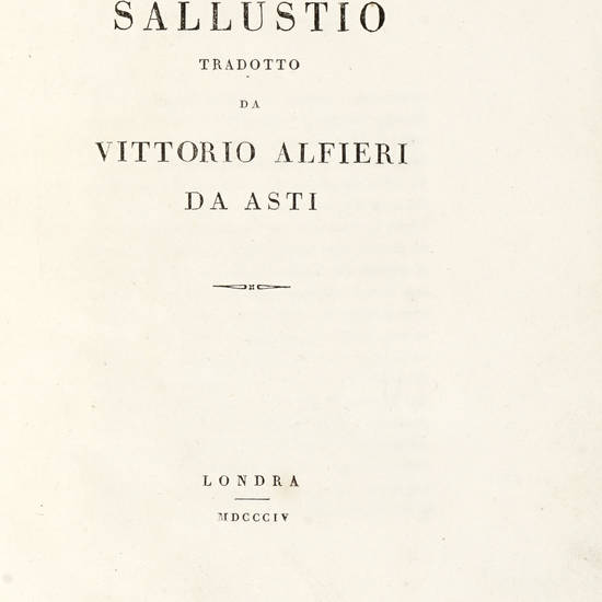 C. Crispo Sallustio, tradotto da Vittorio Alfieri da Asti.