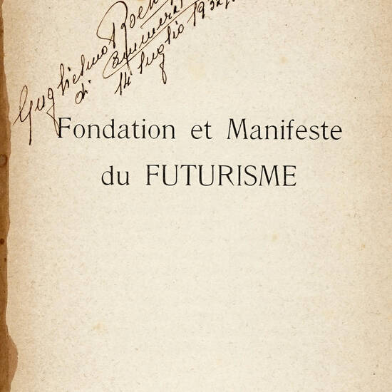 Enquete Internationale sur "le Vers libre" et Manifeste du Futurisme par F.T. Marinetti. 8.me mille.