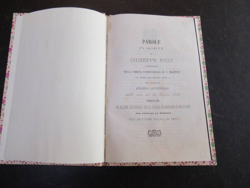 Parole in morte di Giuseppe Ricci pronunciate nella Chiesa Parrocchiale di S.Martino..(Perugia) nella sera del 28 Luglio 1869