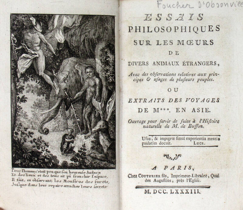 Essais philosophiques sur les moeurs de divers animaux étrangers, avec des observations relatives aux principes et usage de plusieurs peuples, ou Extraits des voyages de M*** en Asie. Ouvrage pour servir de suite à l'Histoire naturelle de M. de Buffon.