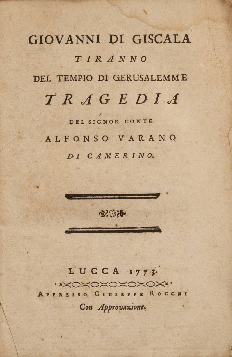 Giovanni di Giscala Tiranno del Tempio di Gerusalemme. Tragedia.